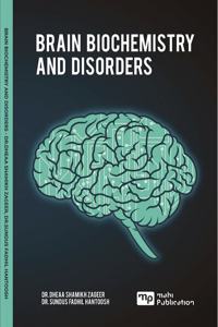 BRAIN BIOCHEMISTRY AND DISORDERS