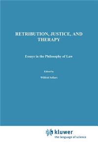 Retribution, Justice, and Therapy