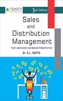 SALES AND DISTRIBUTION MANAGEMENT-TEXT AND CASES AN INDIAN PERSPECTIVE