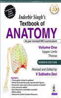 Inderbir Singh's Textbook of Anatomy (Volume 1: Upper Limb and Thorax)