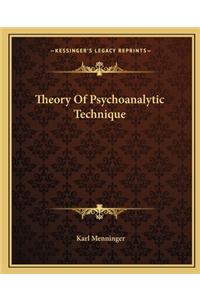 Theory Of Psychoanalytic Technique