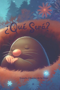 ¿Qué Será?