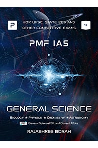 PMF IAS General Science for UPSC, State PCS and Other Competitive Exams